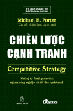 Chiến lược cạnh tranh: Những chiến lược phân tích ngành công nghiệp và đối thủ cạnh tranh