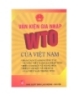 Ebook Văn kiện gia nhập WTO của Việt Nam - NXB Lao động - Xã hội