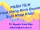 Bài giảng Phân tích hoạt động kinh doanh xuất nhập khẩu - Nguyễn Xuân Hiệp