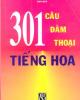 301 câu đàm thoại tiếng Hoa - Phần 2 - Trương Văn Giới & Lê Khắc Kiều Lục