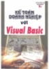 Ebook Kế toán doanh nghiệp với Visual Basic - KS Đinh Xuân Lâm