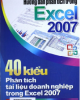 Ebook Hướng dẫn phân tích trong Excel 2007 - 40 kiểu phân tích tài liệu doanh nghiệp trong Excel 2007: Phần 2 - NXB Giao thông Vận tải