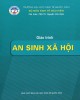 Giáo trình An sinh xã hội: Phần 1 - PGS.TS. Nguyễn Văn Định (chủ biên)