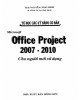 Ebook Tự học các kỹ năng cơ bản Microsoft Office Project 2007-2010 cho người mới sử dụng: Phần 1