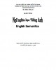 Giáo trình Ngữ nghĩa học tiếng Anh (English Semantics): Phần 2 - Tô Minh Thanh (ĐH KHXH&NV TP.HCM)