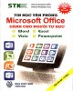 Ebook Tin học văn phòng Microsoft Office dành cho người tự học: Phần 3