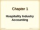 Lecture Managerial Accounting for the hospitality industry: Chapter 1 - Dopson, Hayes