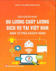 Ebook Đo lường chất lượng dịch vụ tại Việt Nam - Nhìn từ phía khách hàng: Phần 1 - PGS.TS. Hà Nam Khánh Giao
